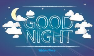 Good Night - Wishes Diary